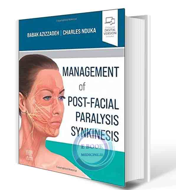 دانلود کتابManagement of Post-Facial Paralysis Synkinesis 1st Edition 2021 (ORIGINAL PDF)